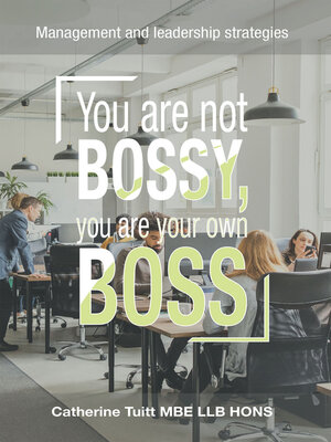 cover image of You Are Not Bossy, You Are Your Own Boss